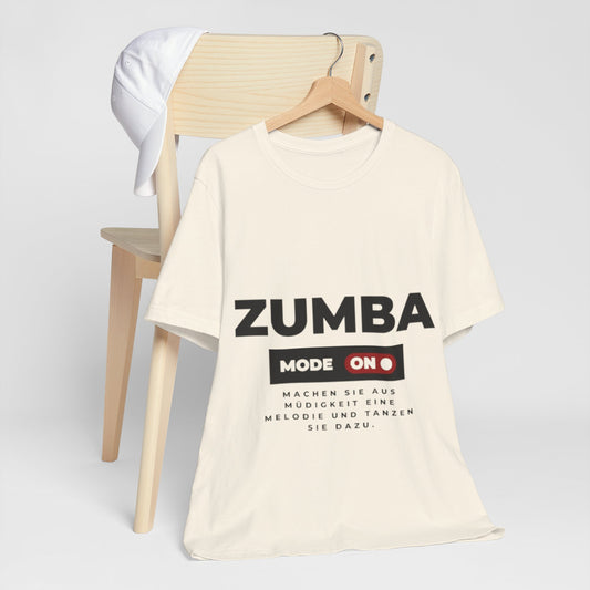Zumba Mode On Unisex Tee, Fitness Shirt, Dance Apparel, Workout Top, Gift for Zumba Lovers, Activewear