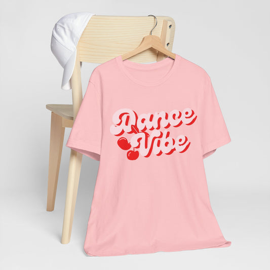 Dance Vibe Unisex Tee, Groovy T-Shirt for Dancers, Retro Style Tee, Summer Festival Shirt, Gift for Dance Lovers
