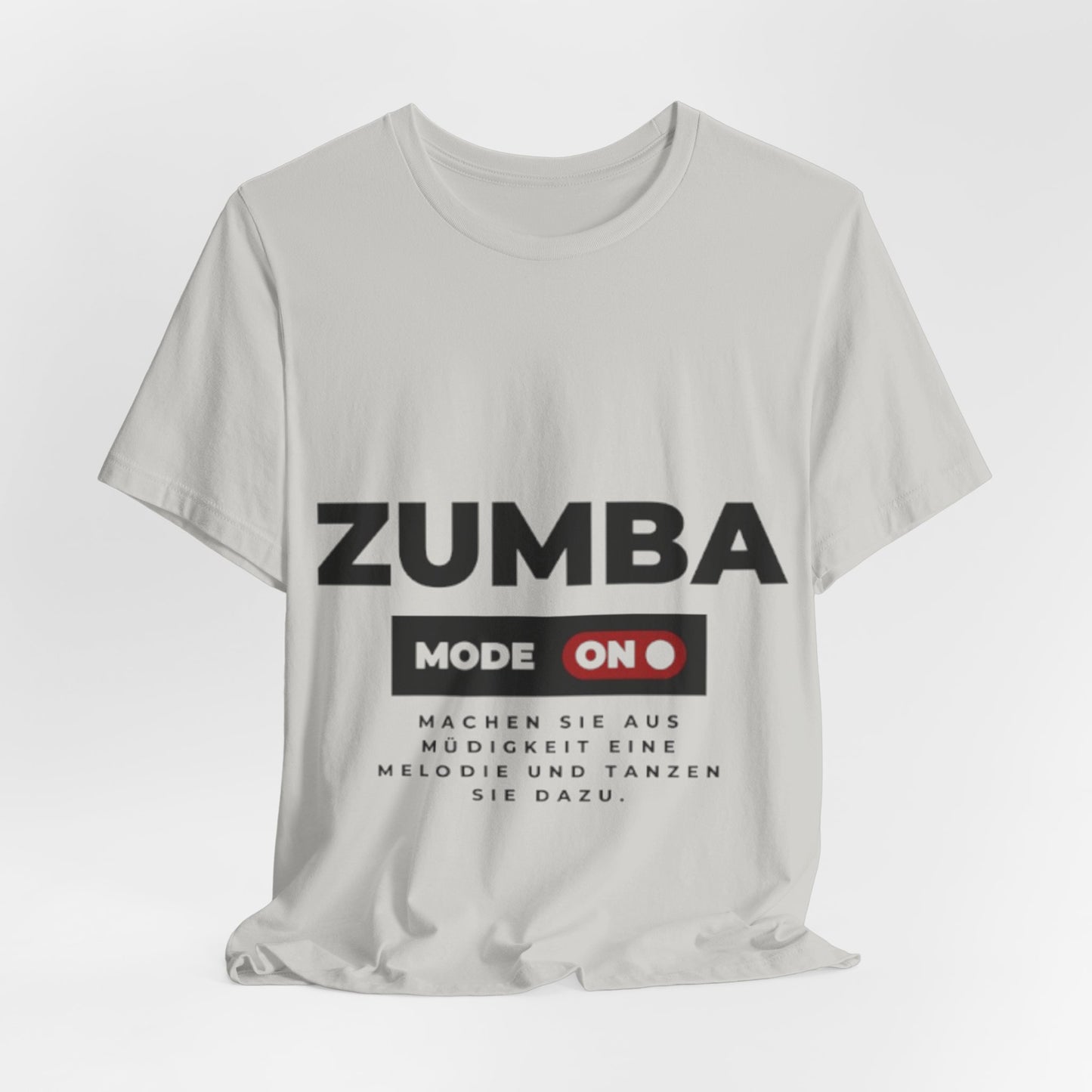 Zumba Mode On Unisex Tee, Fitness Shirt, Dance Apparel, Workout Top, Gift for Zumba Lovers, Activewear