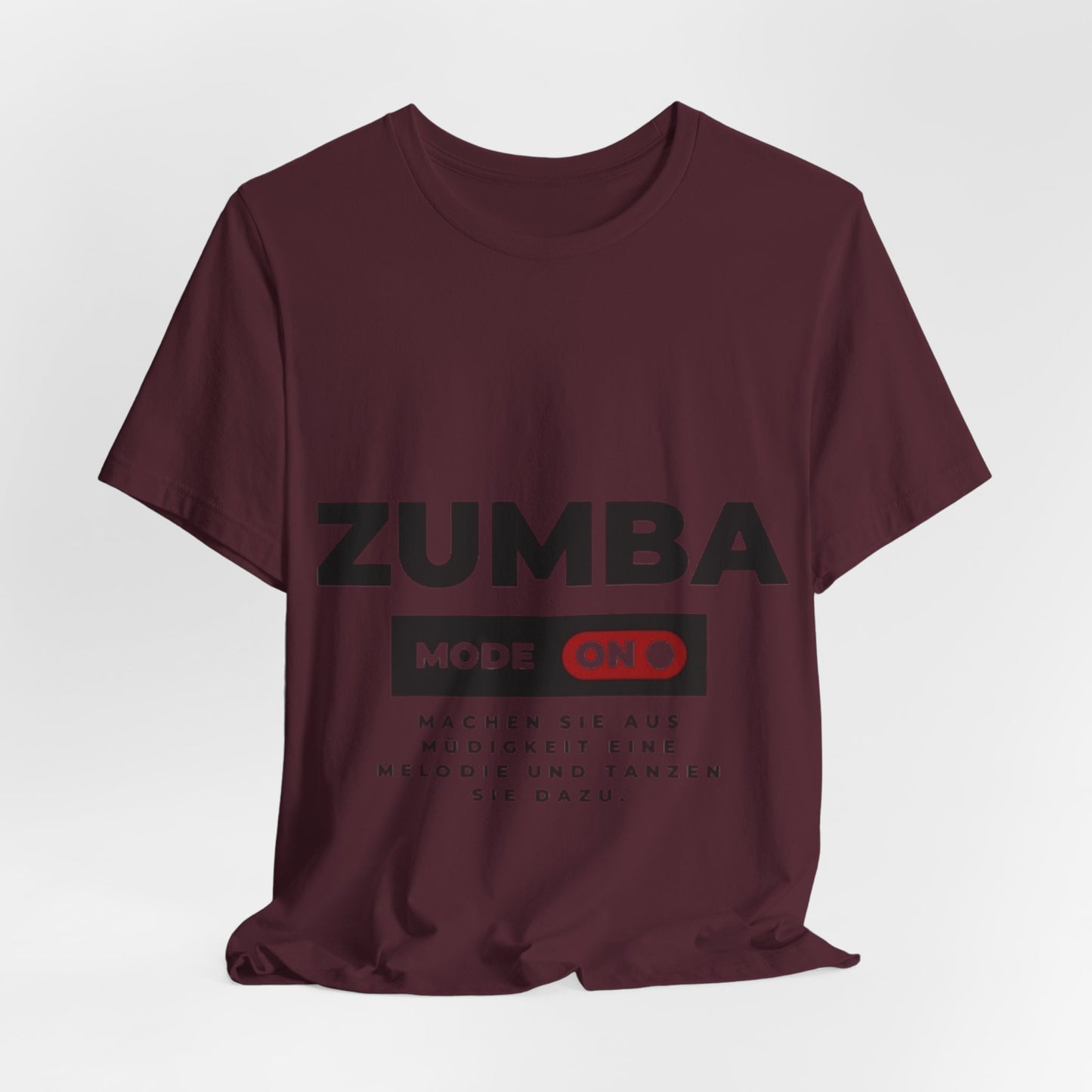 Zumba Mode On Unisex Tee, Fitness Shirt, Dance Apparel, Workout Top, Gift for Zumba Lovers, Activewear